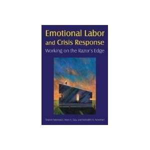  Emotional Labor and Crisis Response Working on the Razor 