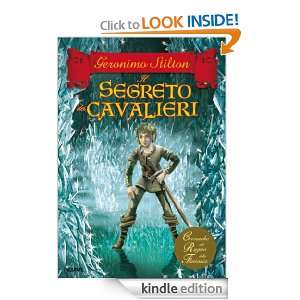Il segreto dei cavalieri 6 (Cronache) (Italian Edition) Geronimo 