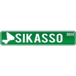  New  Sikasso Drive   Sign / Signs  Mali Street Sign City 