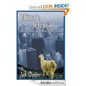   ULTIMATE JEREMIAD OF DR. SAENZ JACK DENSON  Kindle Store