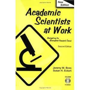  Academic Scientists at Work [Paperback] Jeremy Boss 