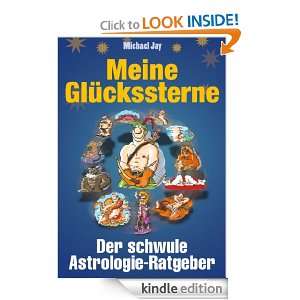   Wer passt zu mir?   Der schwule Astrologie Ratgeber (German Edition