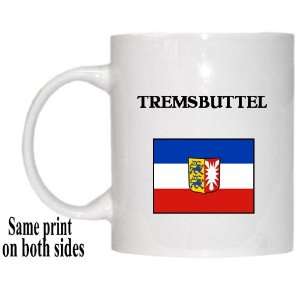  Schleswig Holstein   TREMSBUTTEL Mug 