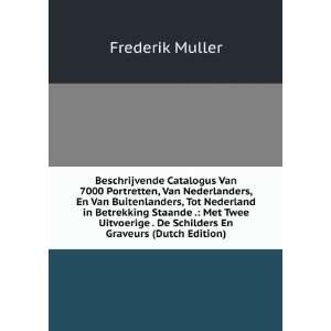   . De Schilders En Graveurs (Dutch Edition) Frederik Muller Books