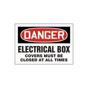 DANGER Labels ELECTRICAL BOX COVERS MUST CLOSED AT ALL TIMES Adhesive 