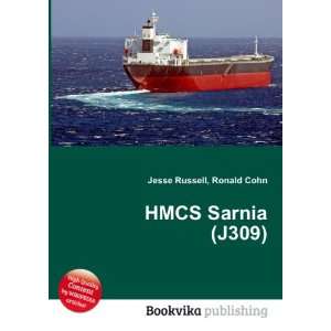  HMCS Sarnia (J309) Ronald Cohn Jesse Russell Books
