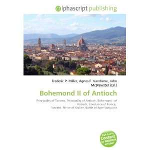  Bohemond II of Antioch (9786132918352) Books