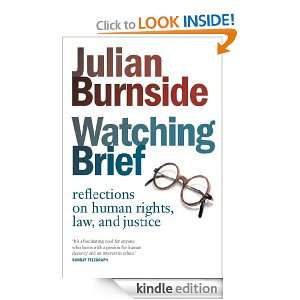 Watching Brief reflections on human rights, law, and justice Julian 