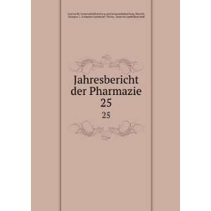  Jahresbericht der Pharmazie. 25 Germany ), Deutscher Apotheker 