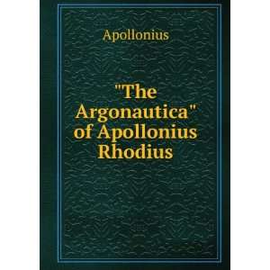  Apollonius Rhodius The Argonautica Apollonius Books