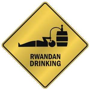  ONLY  RWANDAN DRINKING  CROSSING SIGN COUNTRY RWANDA 