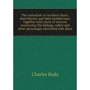   rulers and other personages identified with them Charles Rudy Books