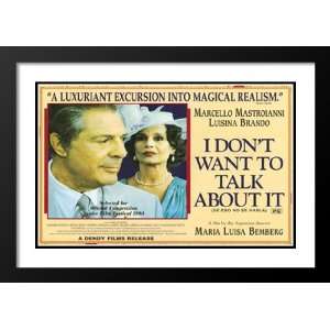 Dont Want To Talk About It 20x26 Framed and Double Matted Movie 