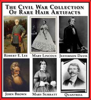 ROBT.E LEE DAVIS (6)CIVIL WAR HAIRS MARY LINCOLN I started in 1992 