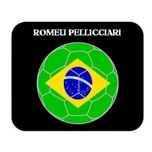  Romeu Pellicciari (Brazil) Soccer Mouse Pad Everything 