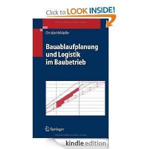Bauablaufplanung und Logistik im Baubetrieb (German Edition 