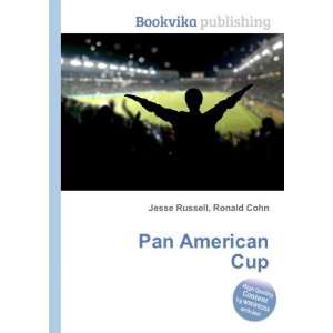  Pan American Cup Ronald Cohn Jesse Russell Books