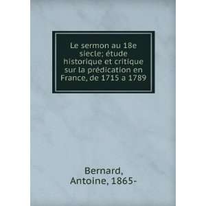   historique et critique sur la prÃ©dication en France, de 1715 a 1789