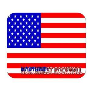  US Flag   Northwest Rockwall, Texas (TX) Mouse Pad 