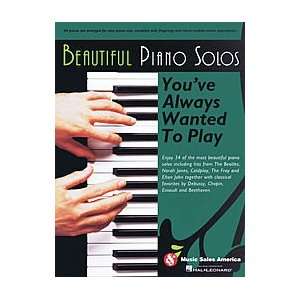   Piano Solos Youve Always Wanted to Play Musical Instruments