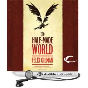   World (Audible Audio Edition) Felix Gilman, Tamara Marston Books