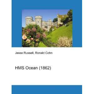 HMS Ocean (1862) Ronald Cohn Jesse Russell  Books