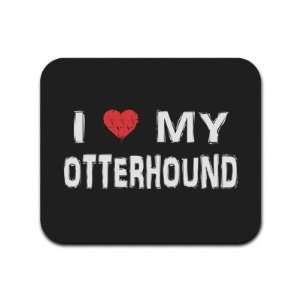  I Love My Otterhound Mousepad Mouse Pad