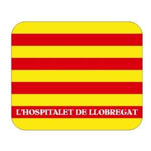  Catalunya (Catalonia), LHospitalet de Llobregat Mouse Pad 