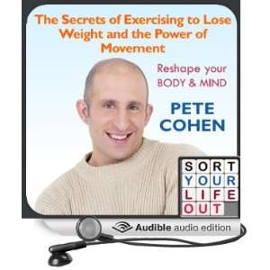  The Secrets of Exercising to Lose Weight and the Power of 