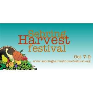  3x6 Vinyl Banner   Sebring Harvest Home Festival 