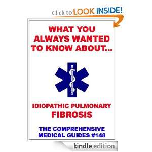 What You Always Wanted To Know About Idiopathic Pulmonary Fibrosis 