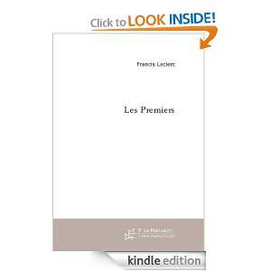 Les Premiers (French Edition) Francis Leclerc  Kindle 
