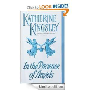 In the Presence of Angels Katherine Kingsley  Kindle 