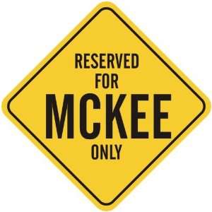   RESERVED FOR MCKEE ONLY  CROSSING SIGN