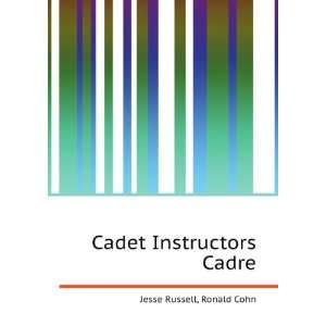 Cadet Instructors Cadre Ronald Cohn Jesse Russell  Books