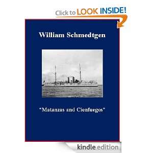 Matanzas and Cienfuegos William Schmedtgen, Brad K. Berner  