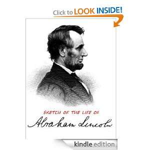 Sketch of the life of Abraham Lincoln Isaac Newton Arnold  