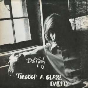  Through A Looking Glass, Darkly Bob Morley Music