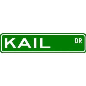  KAIL Street Sign ~ Personalized Family Lastname Sign 