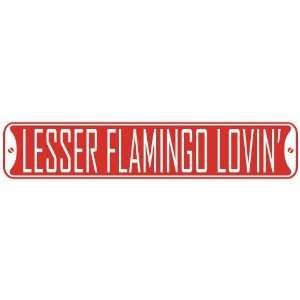 LESSER FLAMINGO LOVIN  STREET SIGN