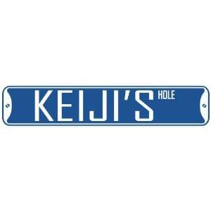   KEIJI HOLE  STREET SIGN