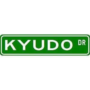  KYUDO Street Sign   Sport Sign   High Quality Aluminum 