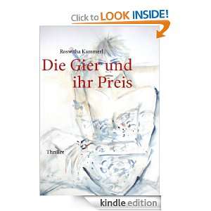 Die Gier und ihr Preis (German Edition) Roswitha Kammerl  
