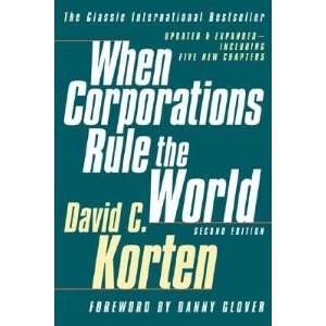  When Corporations Rule the World Second Edition [WHEN CORPORATIONS 