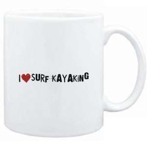  Mug White  Surf Kayaking I LOVE Surf Kayaking URBAN STYLE 