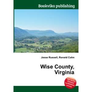  Wise County, Virginia Ronald Cohn Jesse Russell Books