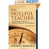 The Skillful Teacher On Technique, Trust, and Responsiveness in the 