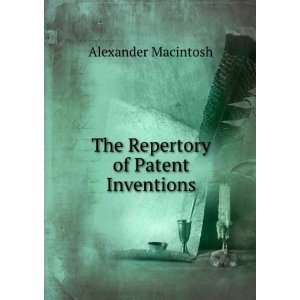    The Repertory of Patent Inventions Alexander Macintosh Books