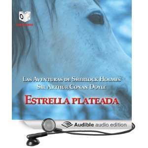  Estrella plateada [Silver Blaze] (Audible Audio Edition 