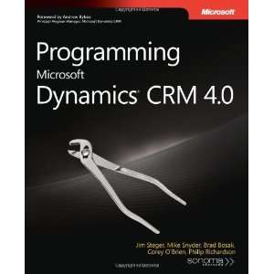  Programming Microsoft Dynamics CRM 4.0 (Pro Developer 
